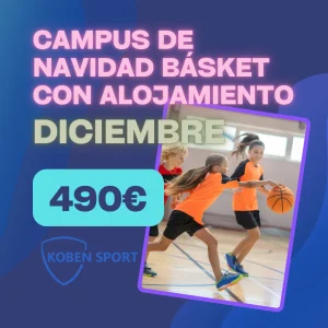 Campus de navidad Básket con alojamiento